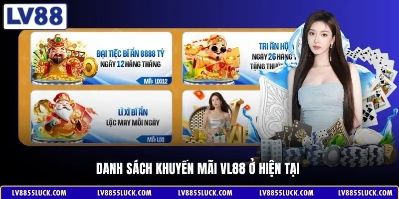 Danh sách khuyến mãi VL88 ở hiện tại
